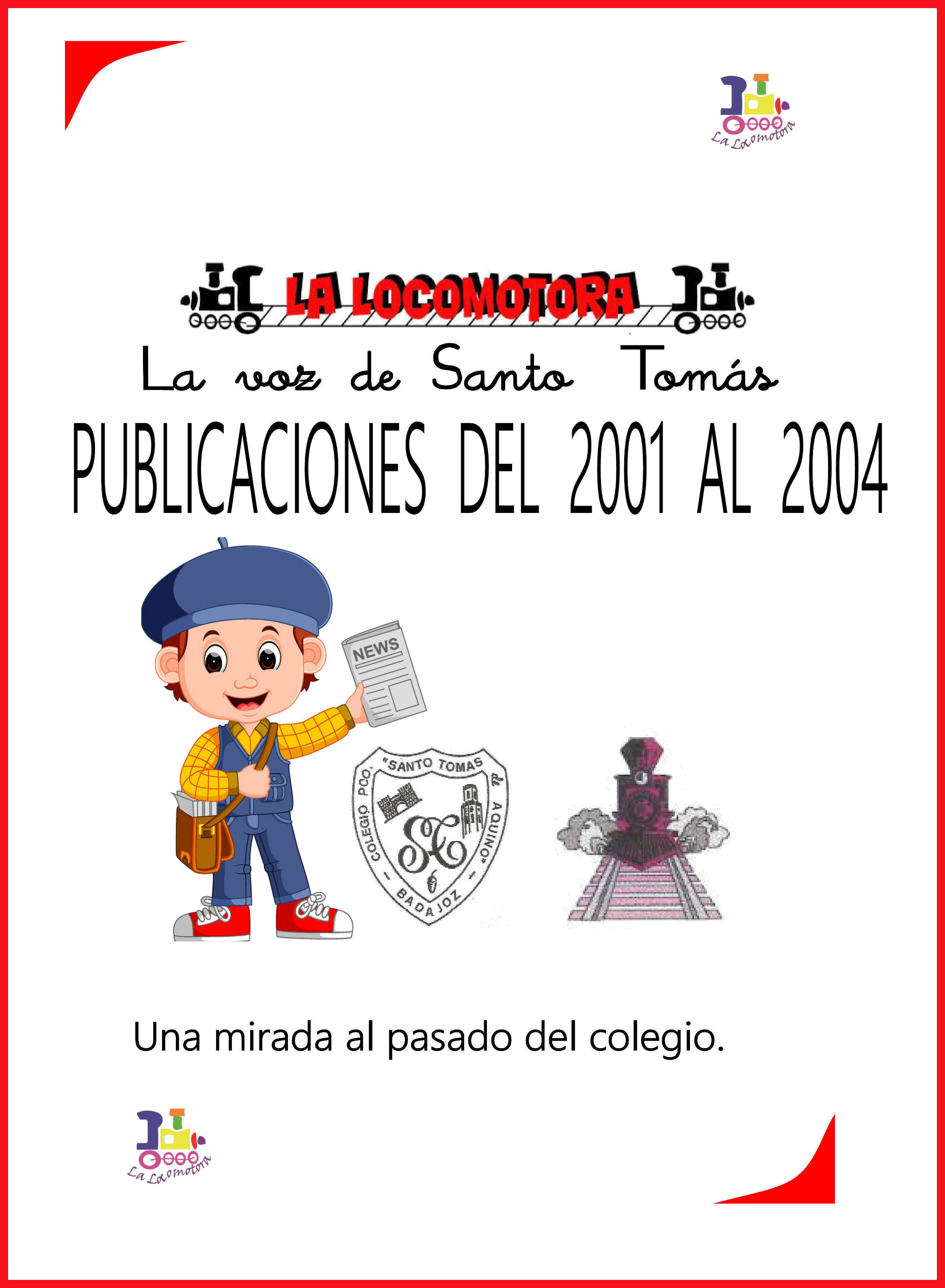 La Locomotora Publicaciones del años 2001 al 2004
